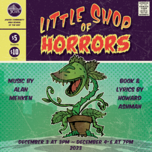 Little Shop of Horrors at JCHS Dec3-6, 2023