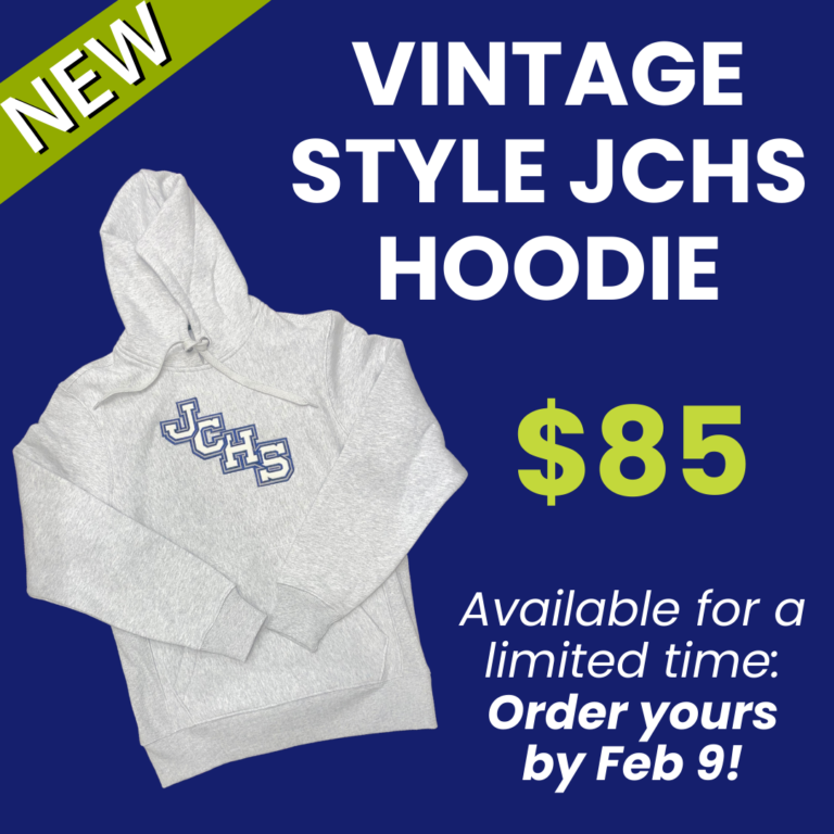 VINTAGE STYLE JCHS HOODIES – $85