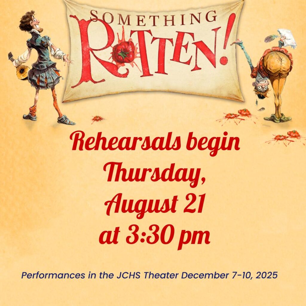 JCHS Drama presents Something Rotten!